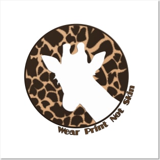 Giraffe - Wear Print Not Skin Posters and Art